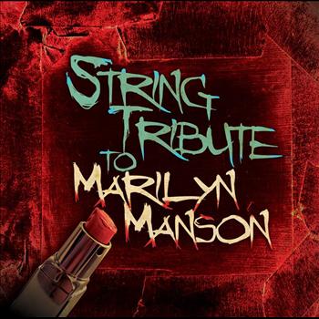 String Tribute to Marilyn Manson cover