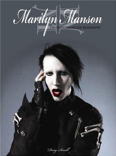 Marilyn Manson: The Unauthorized Biography cover