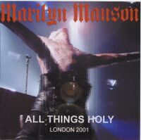 All Things Holy - London 2001 cover